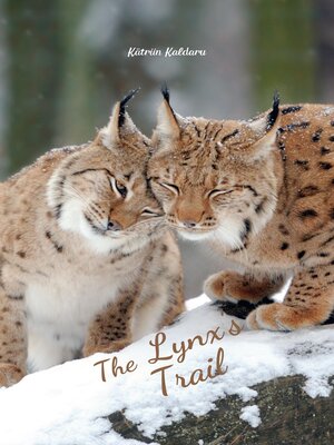 cover image of The Lynx's Trail